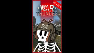 LIVE Lets Play War Thunder New Memberships New Emojis  Day 24  Vtuber [upl. by Notsek923]