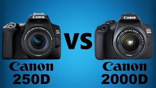 Canon SL3EOS 250D vs Canon T7EOS 2000D [upl. by Uhej451]