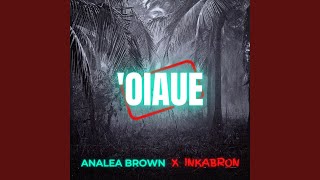 OIAUE feat Inkabron [upl. by Wilmer]