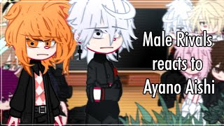 Male Rivals reacts to Ayano Aishi No part 2Yandere Simulator┆💖🍰 [upl. by Negroj]