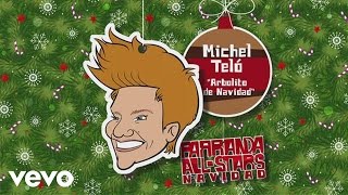 Michel Teló  Arbolito de Navidad Audio [upl. by Kalina]