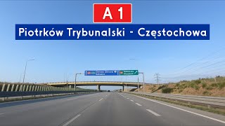 A1 Piotrków Trybunalski  Częstochowa Autostrada Bursztynowa [upl. by Notnilc]