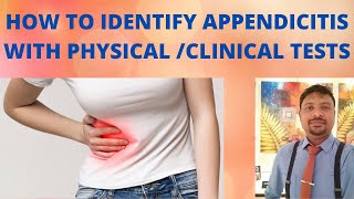 HOW TO IDENTIFY APPENDICITIS WITH PHYSICAL TESTS  SIGNS OF APPENDICITIS  PHYSICAL EXAMINATION [upl. by Ziladnerb699]