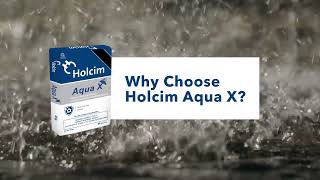 Why Choose Holcim Aqua X [upl. by Toshiko328]