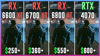 RX 6600 XT vs RX 6700 XT vs RX 6800 XT vs RTX 4070  Test in 12 Games [upl. by Enitsyrk706]