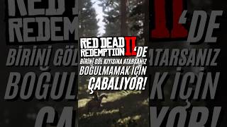 RDR 2’de birini göl kıyısına atarsanız boğulmamak için çabalıyor reddeadredemption rdr2 [upl. by Rockwood]