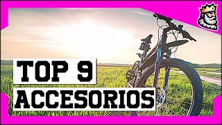 💚9 MEJORES ACCESORIOS para BICICLETAS de MONTAÑA Que NO Debes Dejar Escapar🏔️ [upl. by Stuppy]