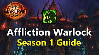 Affliction Warlock InDepth Guide for The War Within Season 1 [upl. by Kidder545]