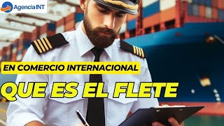 ¿Qué es el flete [upl. by Eisinger]