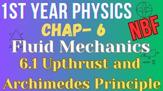 61 Upthrust and Archimedes Principle  Class 11 Physics  Chapter 6  National Book Foundation [upl. by Buroker]