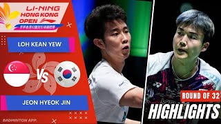 Loh Kean Yew SGP vs Jeon Hyeok Jin KOR  R32  Hong Kong Open 2024 [upl. by Ellerrehc]