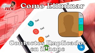 👉COMO ELIMINAR CONTACTOS DUPLICADOS EN IPHONE FACIL Y RAPIDO 2021 [upl. by Cull]