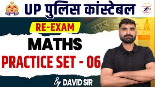 UP Police Constable 2024 Maths Practice Set 06 UP Police Maths Class  UPP Maths By David Sir [upl. by Luamaj807]