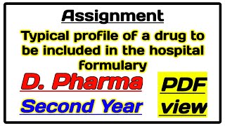 Typical profile of a drug to be included in the hospital formulary assignment [upl. by Bascomb208]