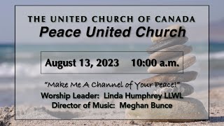 Peace United Church Service August 13 2023 [upl. by Ahsenet]