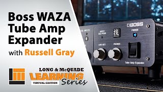 Boss WAZA Tube Amp Expander Learning Series Livestream [upl. by Junieta]