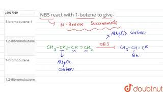 NBS react with 1butene to give [upl. by Acinomahs]