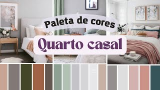 30 PALETAS DE CORES BELÍSSIMAS PARA O QUARTO DE CASAL [upl. by Ellata]