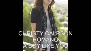 CHRISTY CARLSON ROMANO  A BOY LIKE YOU [upl. by Odlanor]