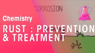 Rust Prevention amp Treatment  Environmental Chemistry  Chemistry  FuseSchool [upl. by Orecul340]