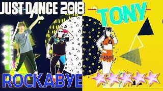 🌟 Just Dance 2018 Rockabye  Clean Bandit ft Sean Paul amp Anne Marie  Megastars 🌟 [upl. by Jasmine]