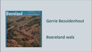 Gerrie Bezuidenhout  Boereland wals [upl. by Peacock53]