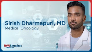 Meet Sirish Dharmapuri MD Medical Oncology [upl. by Itsuj]