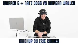 Warren G  Nate Dogg vs Morgan Wallen [upl. by Brebner]