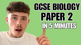 GCSE Biology Paper 2 in 5 Minutes  Everything You Need to Know Combined and Triple Science [upl. by Cassy]