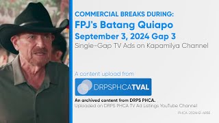 Commercial Breaks of Kapamilya Channel during FPJs Batang Quiapo  September 3 2024 Gap 3 [upl. by Mitchel]