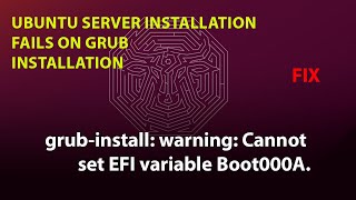 UBUNTU FIX grubinstall warning Cannot set EFI variable Boot000A [upl. by Anoirtac]