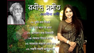 Rabindra sangeet playlist  Debolinaa Nandy  Rabindranath Thakurer gaan [upl. by Daune438]