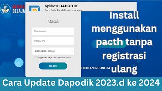 Terbaru Cara Update Dapodik 2023 d Ke Dapodik 2024 [upl. by Acul477]