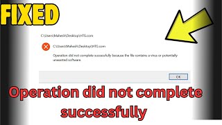 Fix Operation did not complete successfully because the file contains a virus [upl. by Sherrod859]