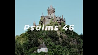 Psalms 46 ESV Audio Dramatized amp Reading – God Is Our Refuge and Strength Subscribe for more [upl. by Nnyluqcaj798]