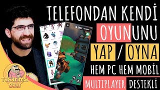 TELEFONDAN KENDİ OYUNUNU YAP  OYNA Mobilden Oyun Nasıl Yapılır [upl. by Salkin]