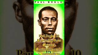 Paul Bogle  10 Fascinating Facts jamaica nationalheroesday nationalhero [upl. by Cathyleen]