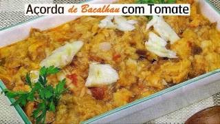 AÇORDA DE BACALHAU COM TOMATE  RECEITAS [upl. by Adnauqahs]