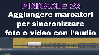 Marker in Pinnacle per sync con laudio [upl. by Ayikur]