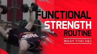 Functional strength and muscle building for MuayThai  SESSION A  Muay Thai SampC [upl. by Pillyhp]