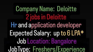 Deloitte  salary 6 LpA  banglore any degree alljobsnotifyow1jv [upl. by Ethelin]