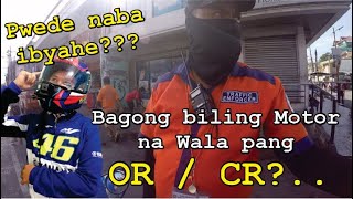 Wala pang ORCR na Bagong biling Motor Pwede naba ibyahe [upl. by Nevram]