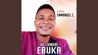 Ihe Chimere Ebuka [upl. by Landers338]