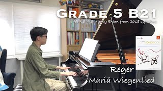 Grade 5 B21  Reger  Mariä Wiegenlied  ABRSM Singing Exam from 2018  Piano Accomp  Stephen Fung🎹 [upl. by Tterraj]