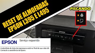 RESETAR AS ALMOFADAS DA EPSON L395 E L495 [upl. by Iraj342]