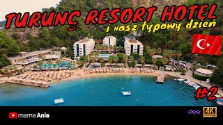 🇹🇷2  TURUNC RESORT HOTEL  Nasz typowy dzień  TURCJA Marmaris 2023 [upl. by Eizeerb]