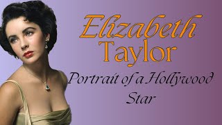 The Life and Career of Elizabeth Taylor A Lifetime of Movies [upl. by Elleinod]