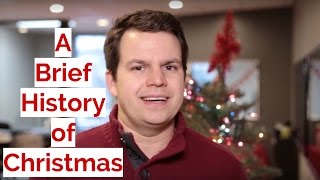 A Brief History of Christmas [upl. by Naujid657]