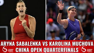 Aryna Sabalenka vs Karolina Muchova  China Open Quarterfinals [upl. by Ytinirt106]