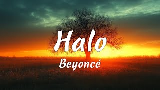 Beyoncé  Halo Mix Lyrics  Stephen Sanchez Revel Day Sia Sean Paul Lyrics [upl. by Reel354]